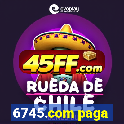 6745.com paga